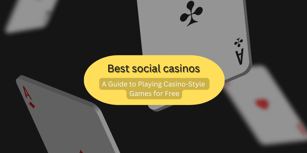 Best Social Casinos - Play casino-style games for free