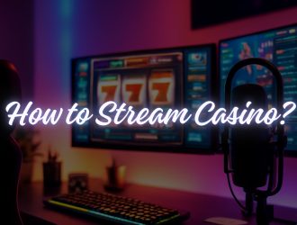 How to Stream Casino?