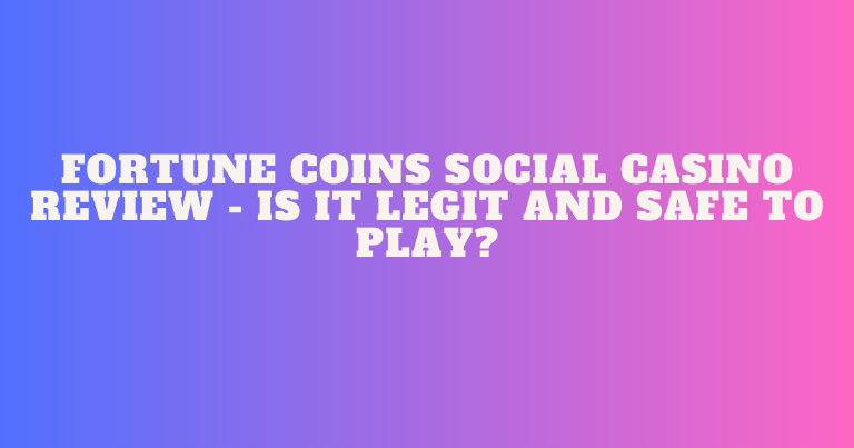 Fortune Wins - is it legit or not? | Fortune Wins Blog