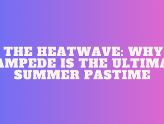 Why Fire Stampede Is the Ultimate Summer Pastime