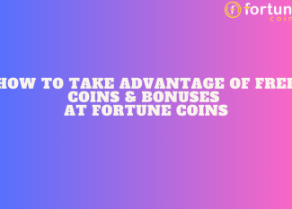 How to Take Advantage of Free Coins & Bonuses at Fortune Wins
