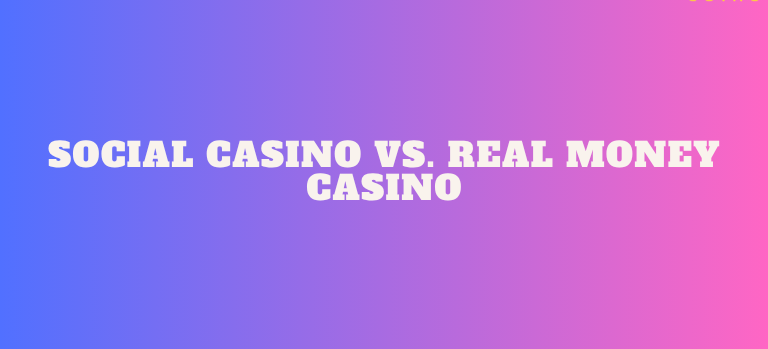 Social Casino vs Real Money Casino