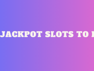 Top Jackpot Slots to Play