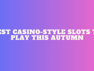 Cozy Gaming Best Casino-Style Slots to Play This Autumn