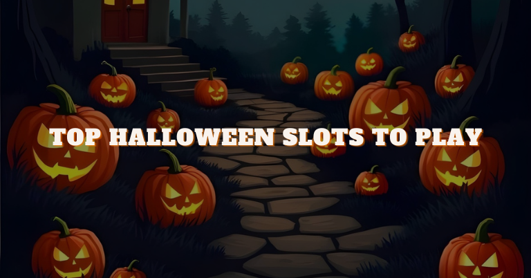 Top Halloween Slots to Play