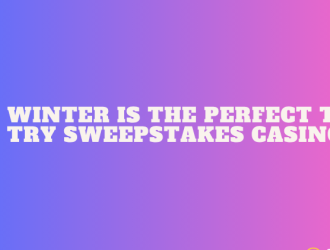 Why Winter is the Perfect Time to Try Sweepstakes Casinos